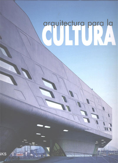 Arquitectura para la cultura